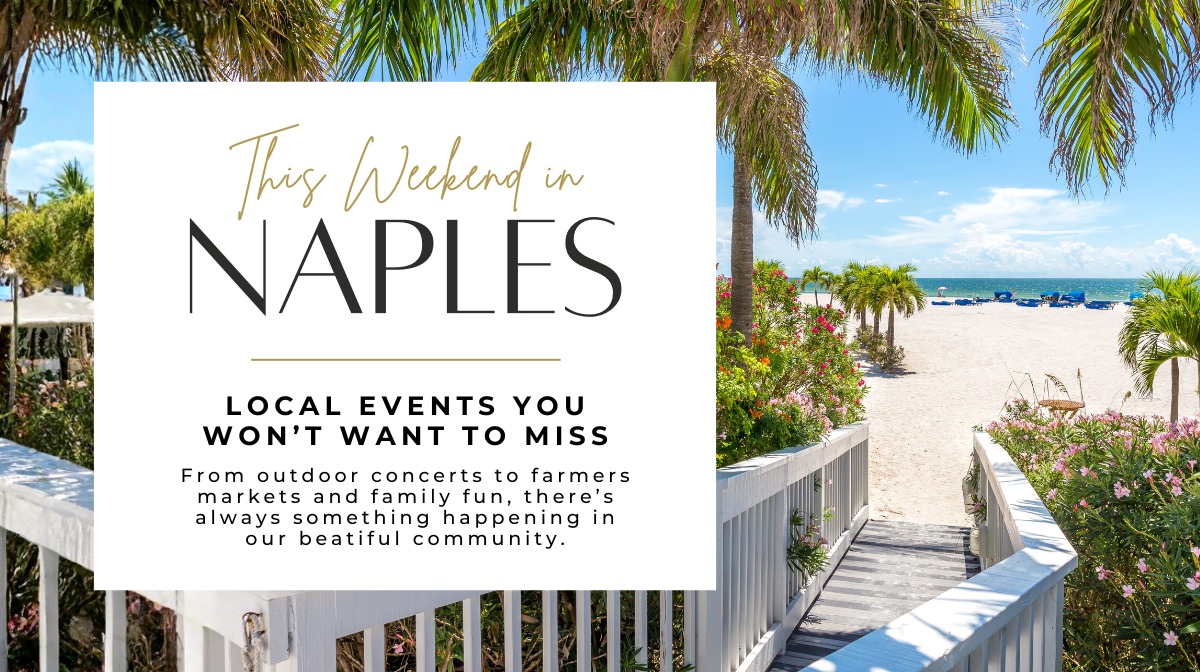 Events Highlight Naples August 06