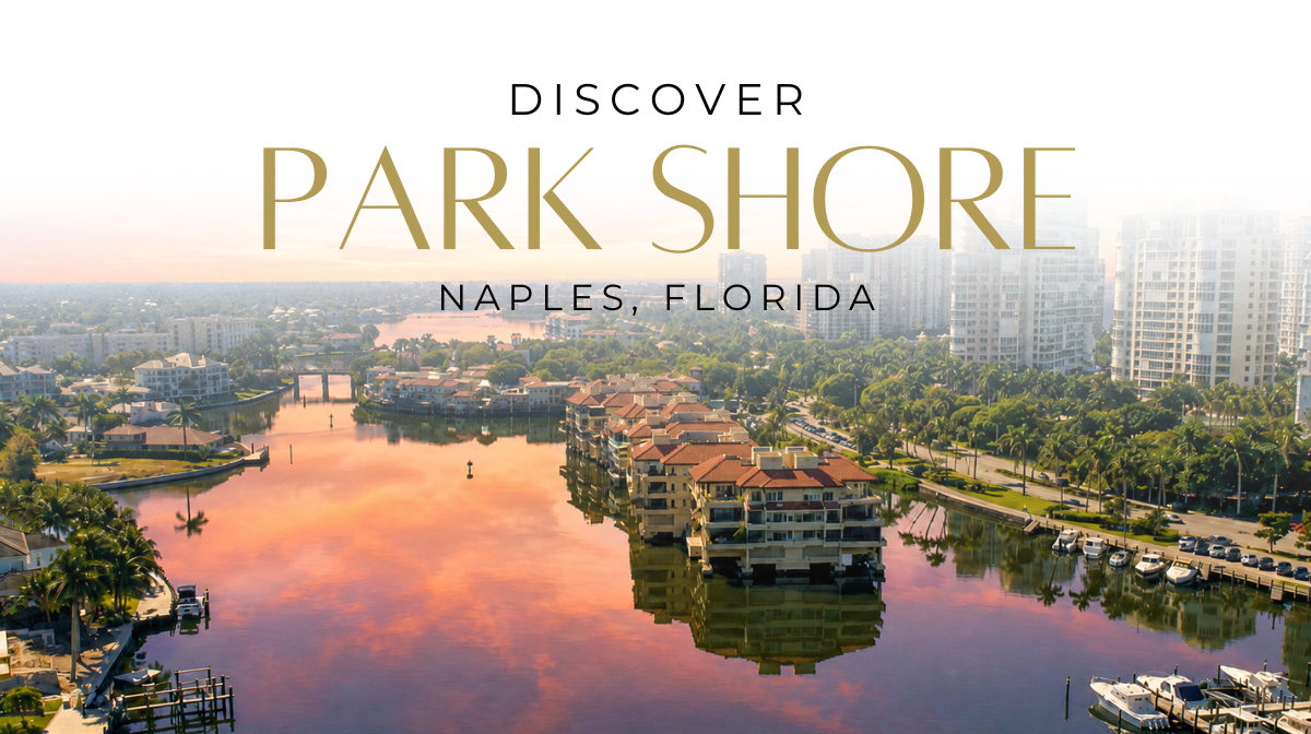 Park Shore Neighborhood Spotlight