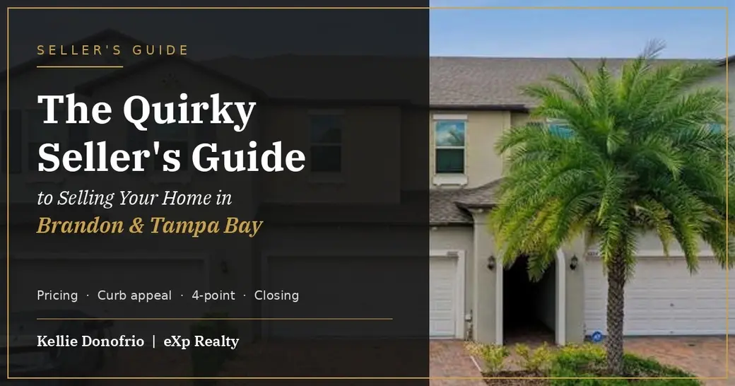 The Quirky Seller's Guide to Selling Your Home in Brandon and Tampa Bay
