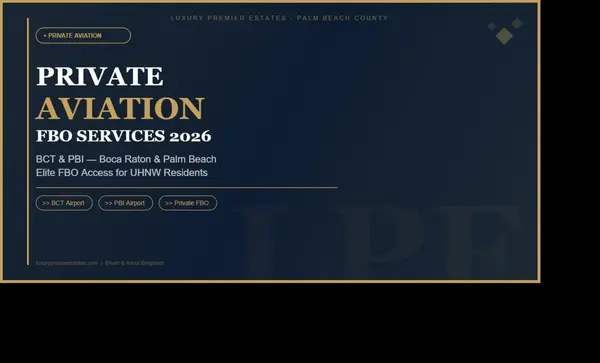 Private Aviation Access: Elite FBO Services at BCT and PBI for Palm Beach County Residents,Bryan Bergstein