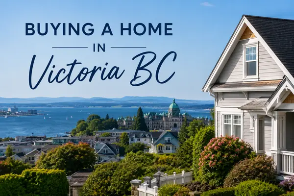 feature image of Buying a House in Victoria, BC: A Practical Guide for Today's Buyers