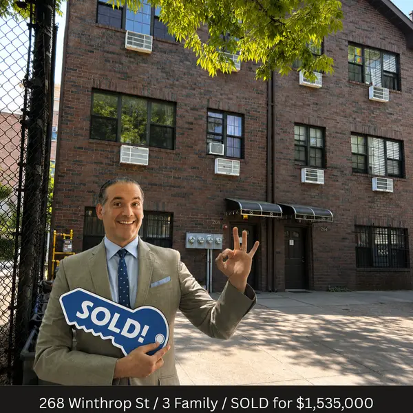 268 Winthrop St / 3 Family / SOLD for $1,535,000 NY NYC realty sell