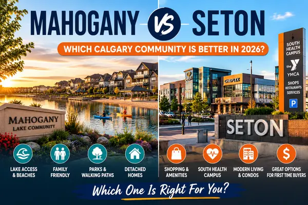 Mahogany vs Seton Calgary: Which Community Is Better in 2026?