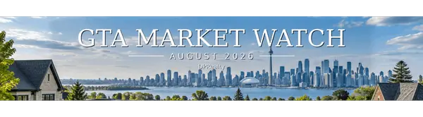 GTA Market Watch: August 2026