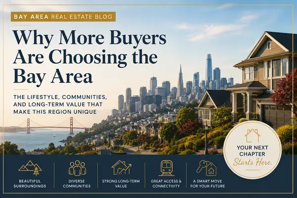 Why More Buyers Are Choosing the Bay Area for Long-Term Living,Coral Ramos