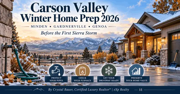 Carson Valley Winter Home Prep 2026: Minden & Gardnerville Guide