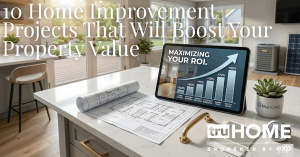 feature image of 10 Home Improvement Projects That Will Boost Your Property Value
