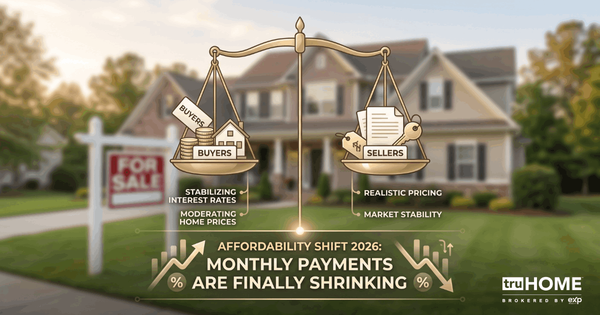 The 2026 Affordability Shift: Why Monthly Payments are Finally Shrinking