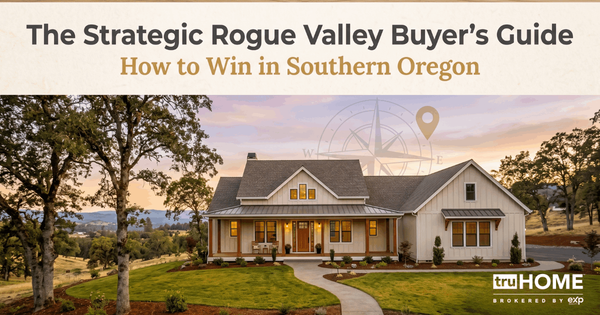 feature image of The Strategic Rogue Valley Buyer’s Guide: How to Win in Southern Oregon