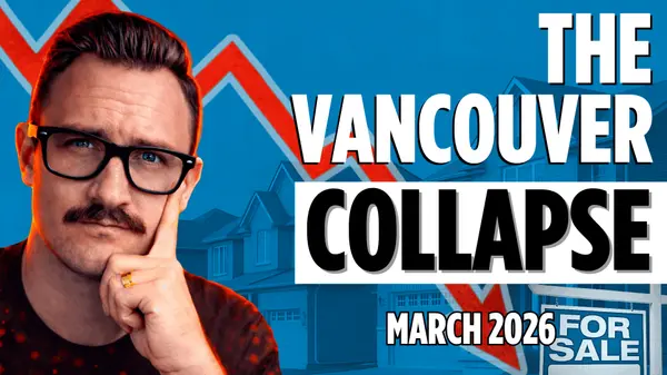  The Vancouver Housing Situation Is CRAZY Right Now (March 2026 Market Reality)