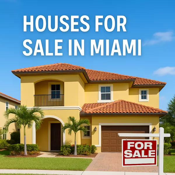 Discover the Best Houses for Sale in Miami: What You Need to Know Before Buying,William Gartin