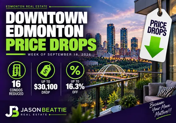 Downtown Edmonton Price Drops: Week of September 16, 2026