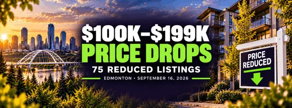 Edmonton $100,000–$199,999 Price Drops: Week of September 16, 2026