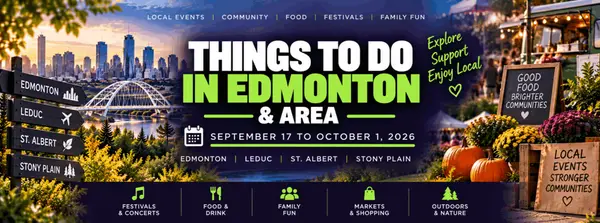 Things to Do in Edmonton & Area: September 17 to October 1, 2026
