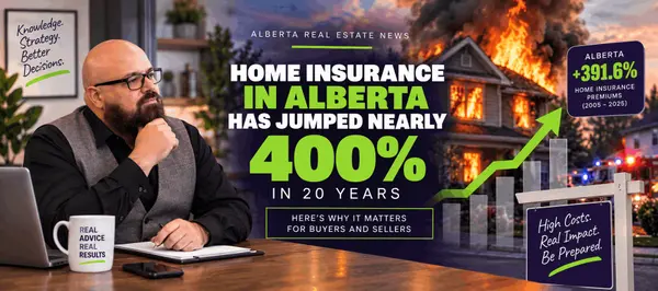 feature image of Home Insurance in Alberta Has Jumped Nearly 400% in 20 Years. Here's Why It Matters for Buyers and Sellers