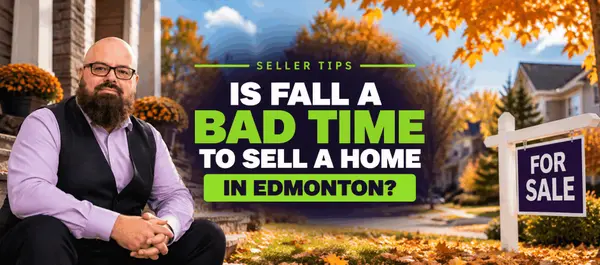 Is Fall a Bad Time to Sell a Home in Edmonton?