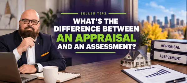 feature image of What's the Difference Between an Appraisal and an Assessment?