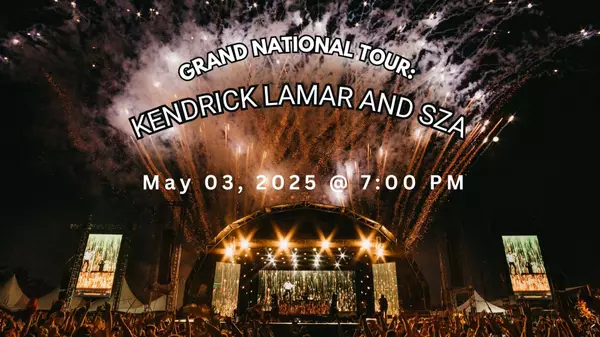 Grand National Tour: Kendrick Lamar and SZA