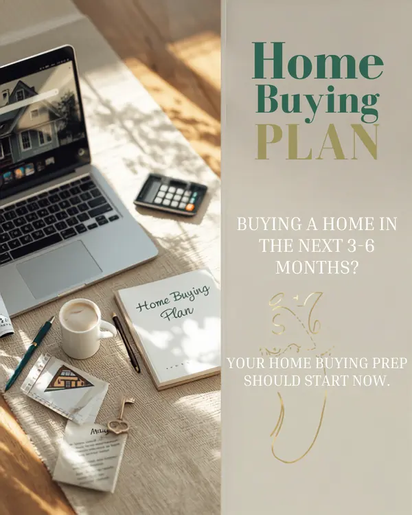 feature image of Home Buying Tips: Why Your Home Buying Prep Should Start 3-6 Months Before You Start Shopping