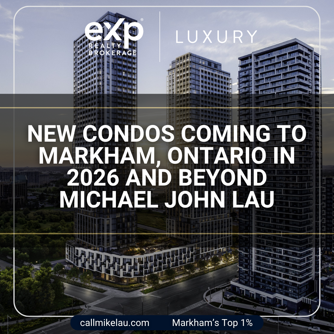 New Condos Coming to Markham Ontario in 2026