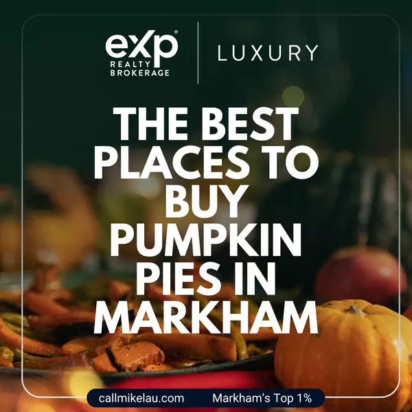 The Best Places to Buy Pumpkin Pies in Markham