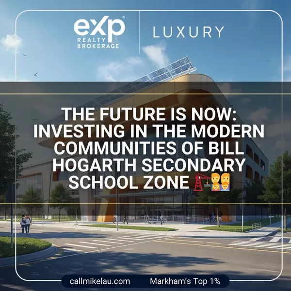 The Future is Now: Investing in the Modern Communities of Bill Hogarth Secondary School Zone,Michael Lau