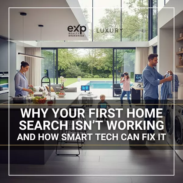 Why Your First Home Search Isn’t Working (And How Smart Tech Can Fix It)