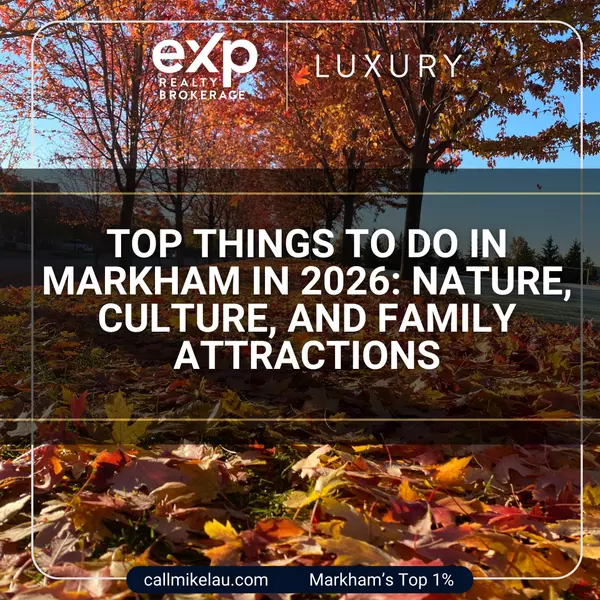 Top Things to Do in Markham in 2026: Nature, Culture, and Family Attractions