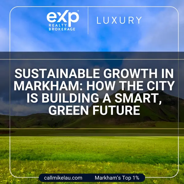 Sustainable Growth in Markham: How the City Is Building a Smart, Green Future,Michael Lau