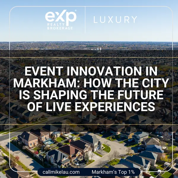 Event Innovation in Markham: How the City Is Shaping the Future of Live Experiences,Michael Lau