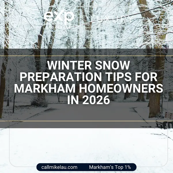 Winter Snow Preparation Tips for Markham Homeowners in 2026,Michael Lau