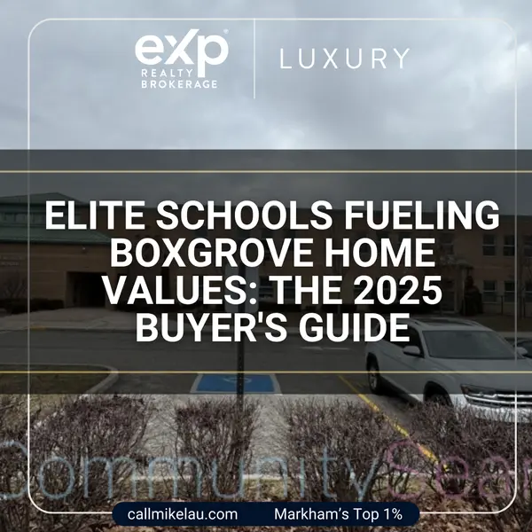 Elite Schools Fueling Boxgrove Home Values: The 2025 Buyer's Guide,Michael Lau