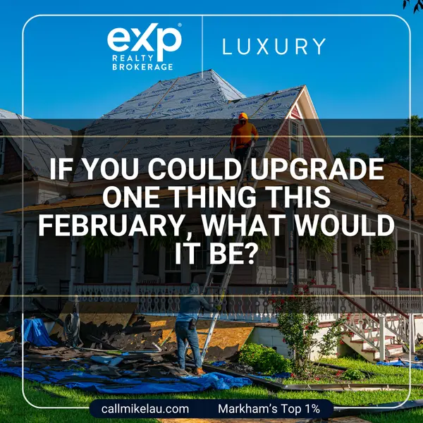 If You Could Upgrade ONE Thing This February, What Would It Be?,Michael Lau
