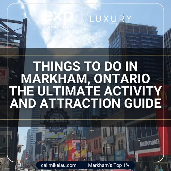Things to Do in Markham, Ontario The Ultimate Activity and Attraction Guide,Michael Lau