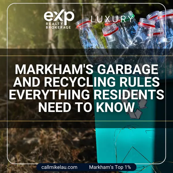Markham's Garbage and Recycling Rules Everything Residents Need to Know,Michael Lau