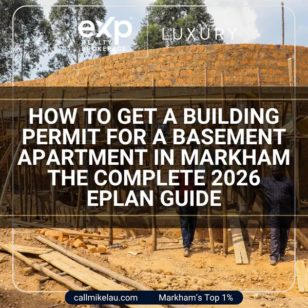 How to Get a Building Permit for a Basement Apartment in Markham The Complete 2026 ePLAN Guide,Michael Lau