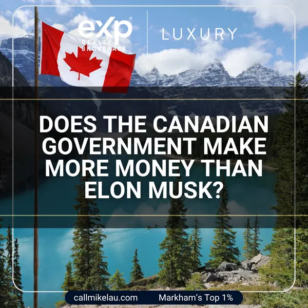 Does the Canadian Government Make More Money Than Elon Musk?,Michael Lau