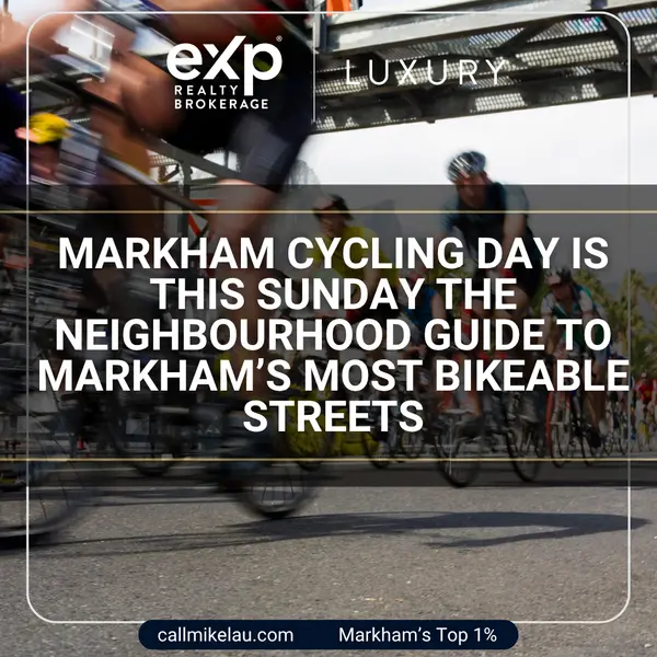 Markham Cycling Day Is This Sunday The Neighbourhood Guide to Markham’s Most Bikeable Streets,Michael Lau