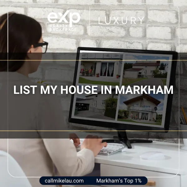 List My House in Markham,Michael Lau