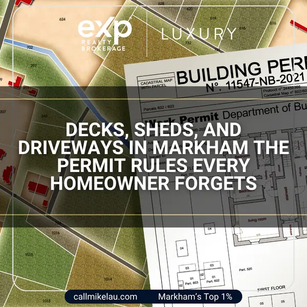 Decks, Sheds, and Driveways in Markham The Permit Rules Every Homeowner Forgets,Michael Lau