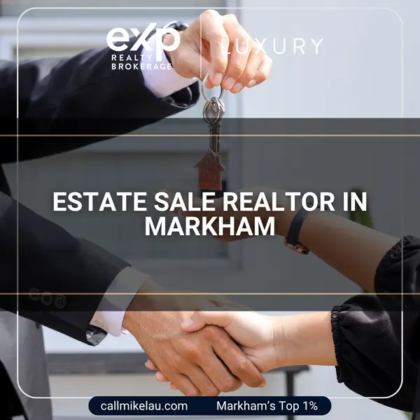 Estate Sale Realtor in Markham,Michael Lau