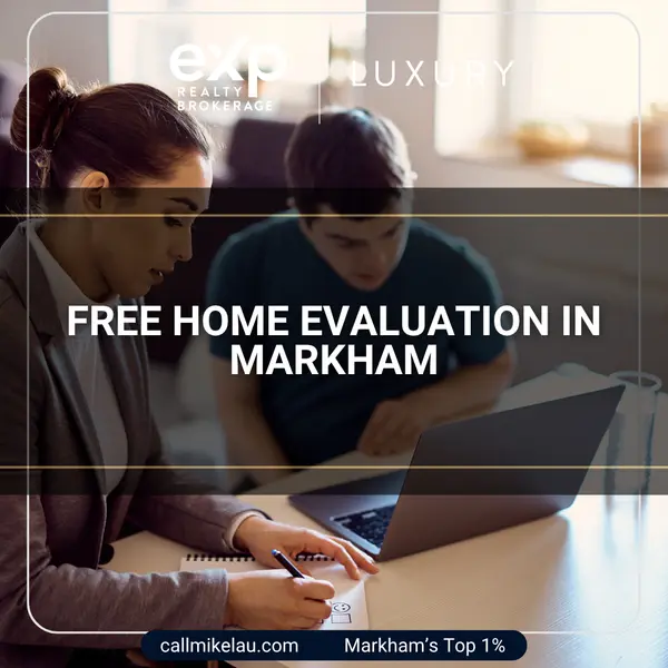Free Home Evaluation in Markham,Michael Lau