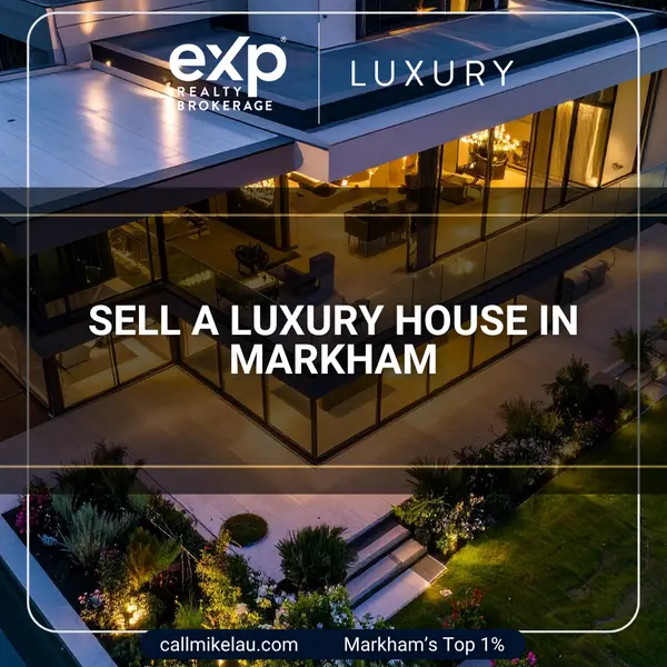 Sell a Luxury House in Markham,Michael Lau