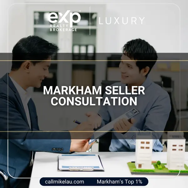 Markham Seller Consultation,Michael Lau