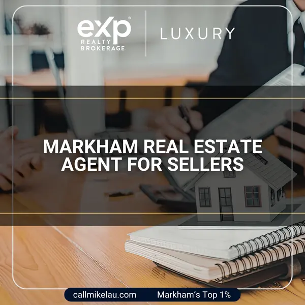 Markham Real Estate Agent for Sellers,Michael Lau