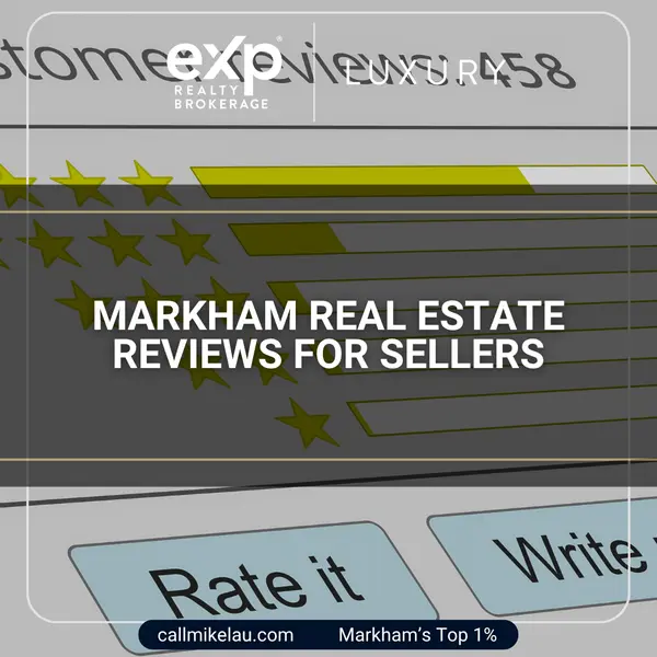 Markham Real Estate Reviews for Sellers,Michael Lau