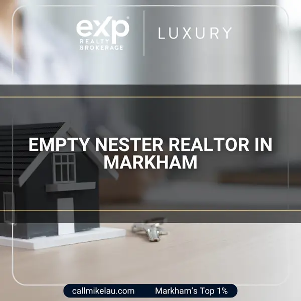 Empty Nester Realtor in Markham,Michael Lau