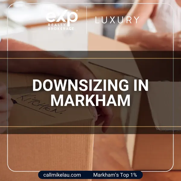 Downsizing in Markham