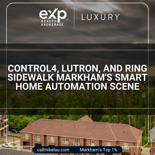 Control4, Lutron, and Ring Sidewalk Markham's Smart Home Automation Scene,Michael Lau