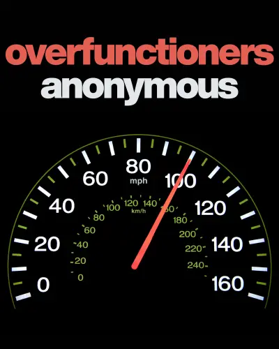 Overfunctioners Anonymous,Dianne Schell
